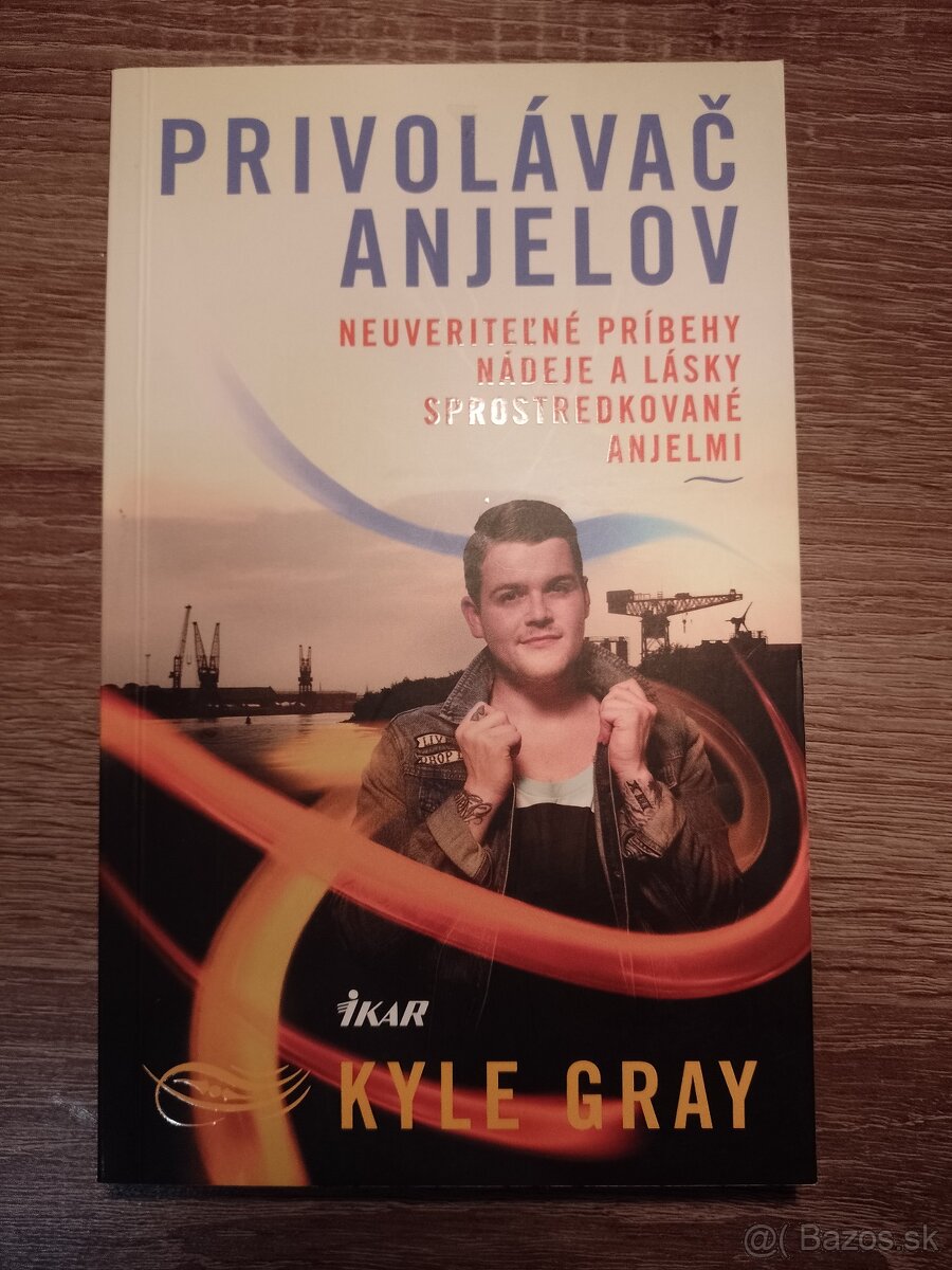 Kyle Gray - Privolávač anjelov