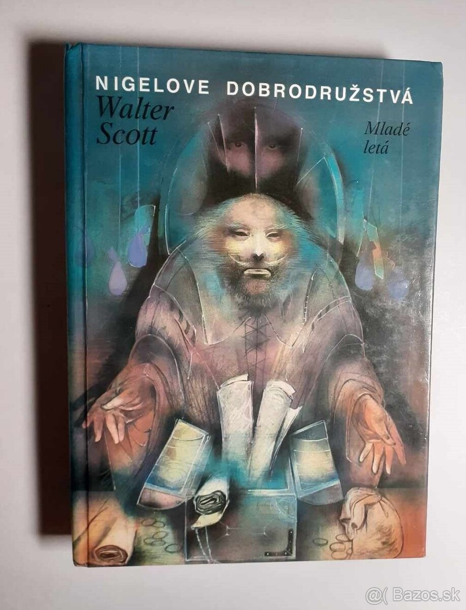 Lacno predám Walter Scott: Nigelove dobrodružstvá 0,50 €