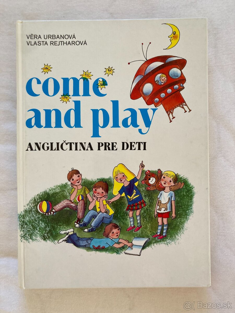 Come and play - Angličtina pre deti