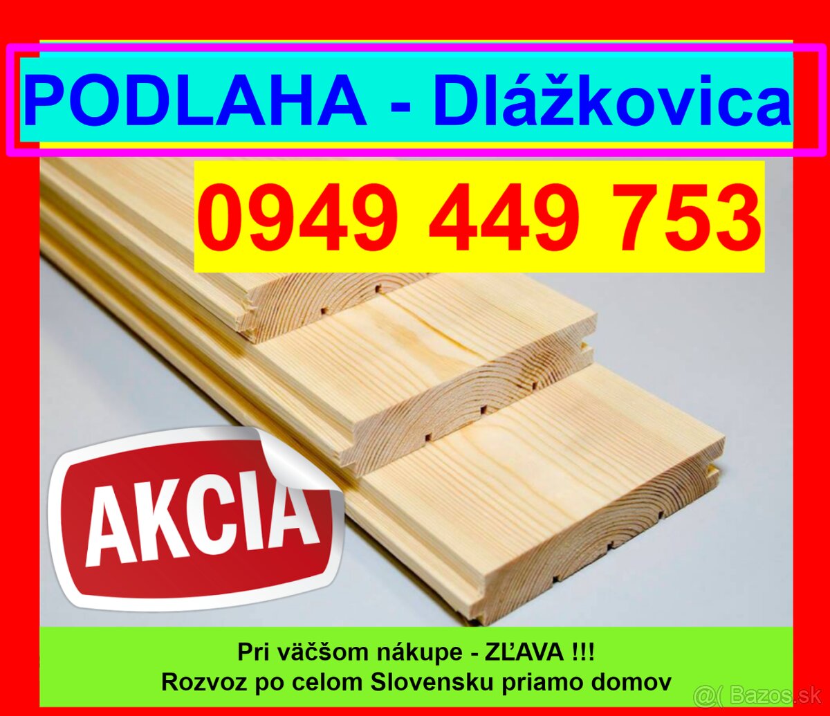 #111 Najlacnejšia Podlaha, Dlážkovica, Palubky 0949 449 753