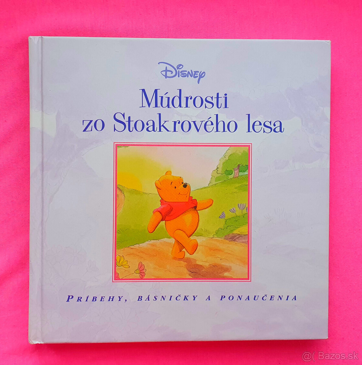 Walt Disney-Múdrosti zo Stoakrového lesa.