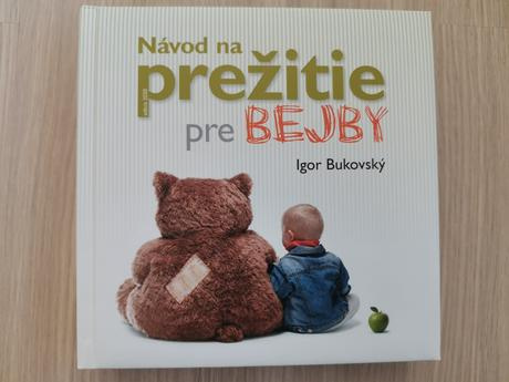 Návod na prežitie pre bejby