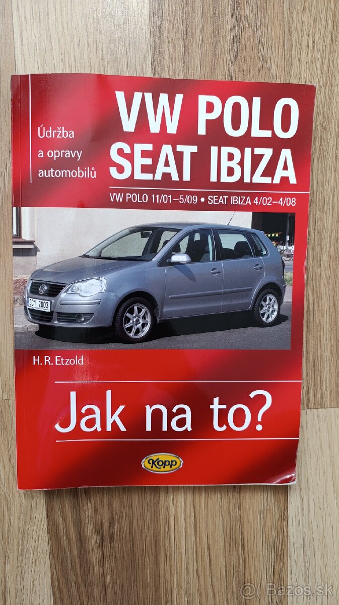 Servisný manuál Jak na to Seat Ibiza / Cordoba / VW Polo