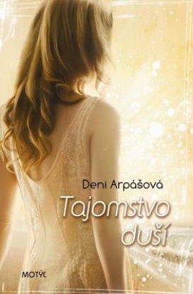 Deni Arpášová - Tajomstvo duší