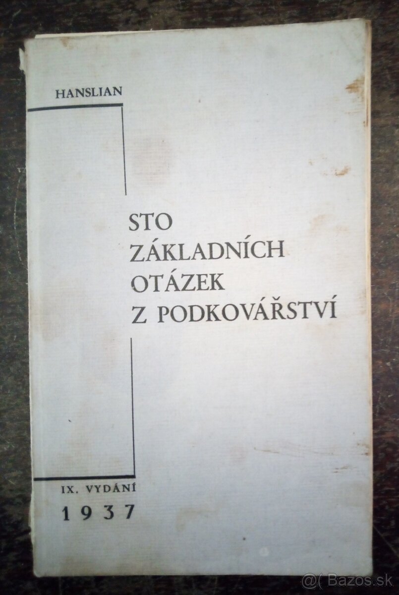 kováčstvo:  100 otázek z podkovářství