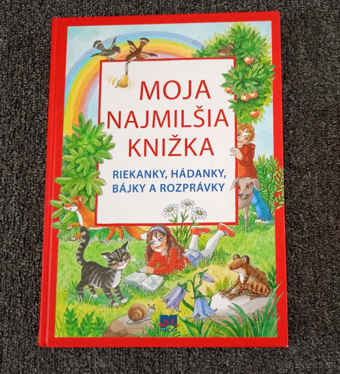 Moja najmilšia knižka - Riekanky, Hádanky, Bájky