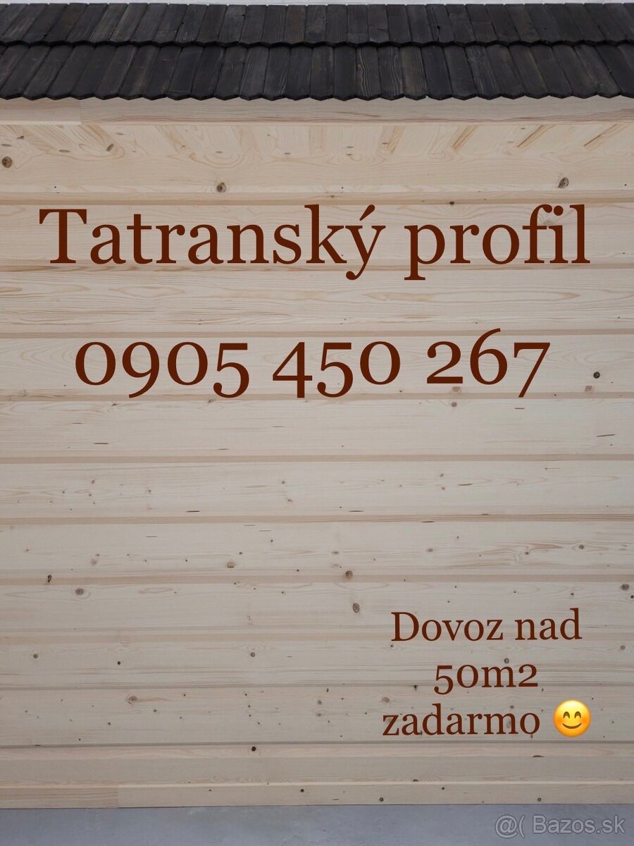 Tatranský profil, Drevený obklad