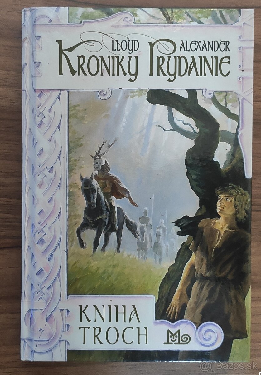 Kroniky Prydainie - Kniha troch - Lloyd Alexander