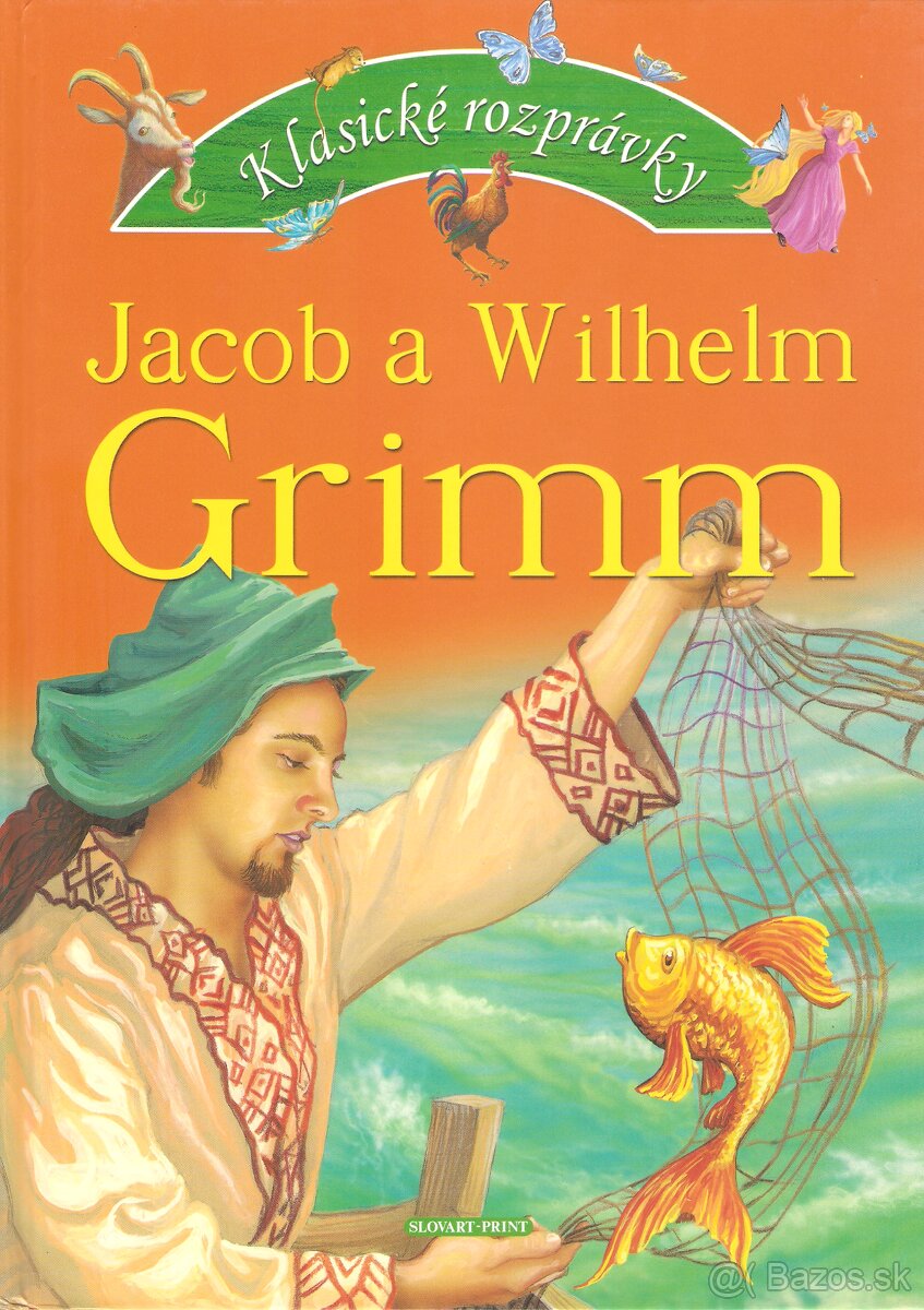 Klasické rozprávky Jacob a Wilhem Grimm