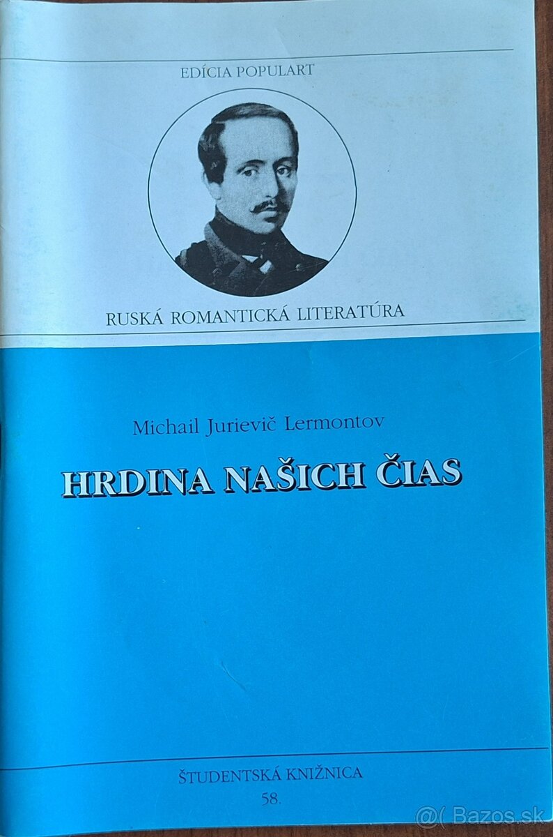 Michail Jurievič Lermontov - Hrdina našich čias