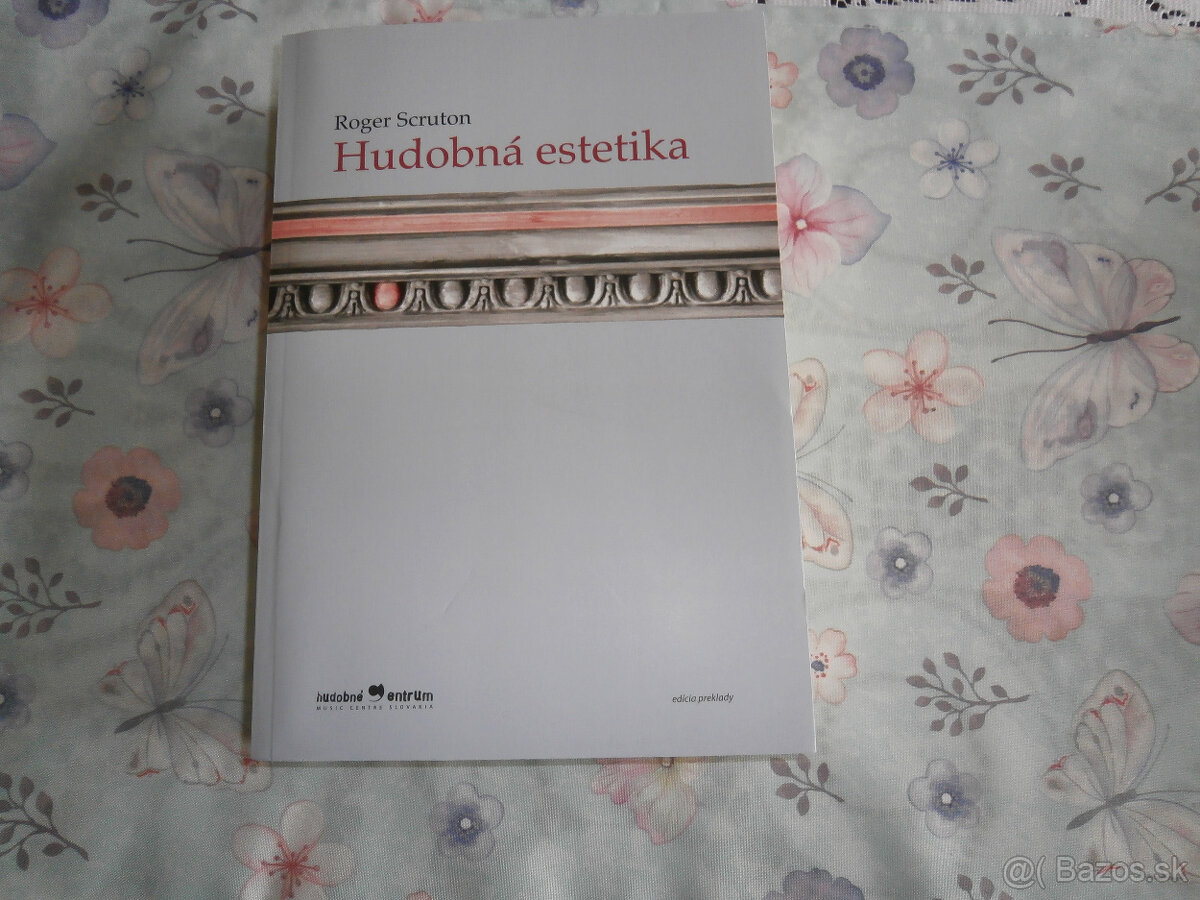 Hudobná estetika- Roger Scruton