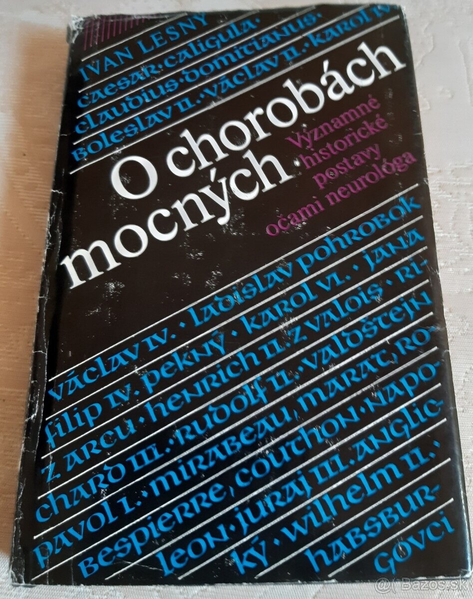 Ivan Lesný - O chorobách mocných