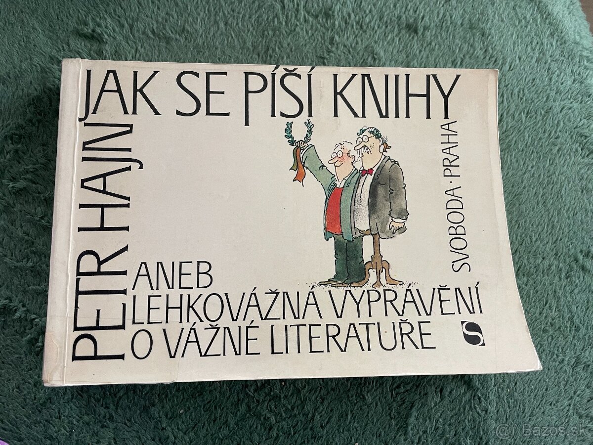 Jak se píší knihy, aneb lehkovážná vyprávění o vážné literat