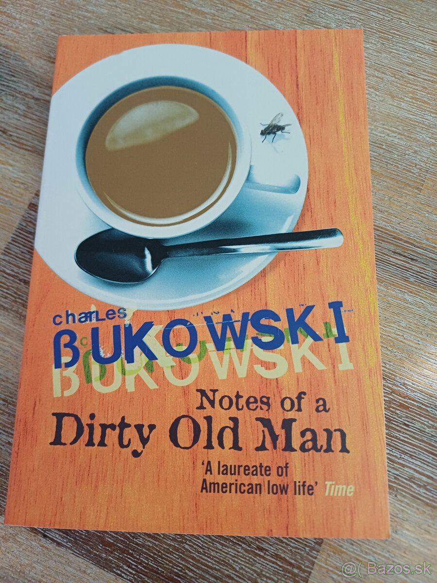 Charles Bukowski - Notes of a Dirty Old Man