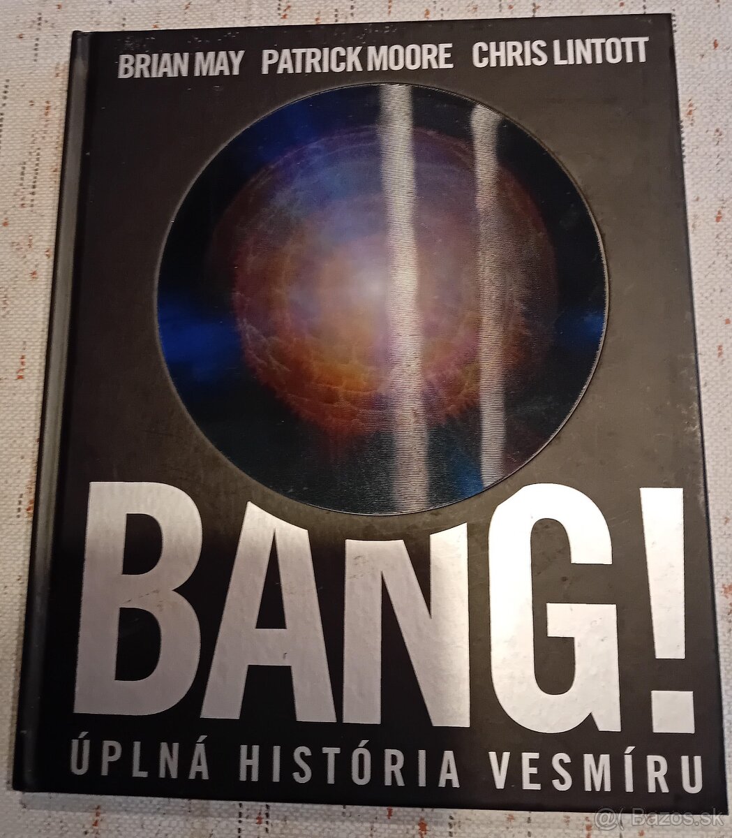 Bang úplná história vesmíru,  a iné