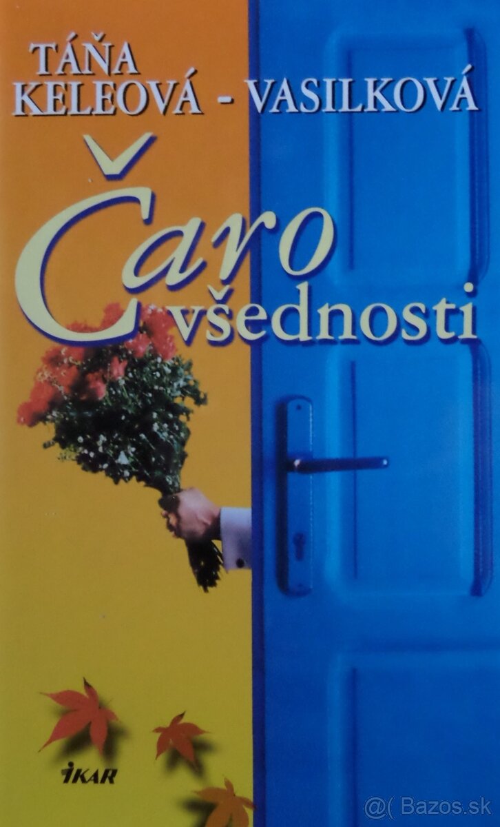 Čaro všednosti - Táňa Keleová-Vasilková