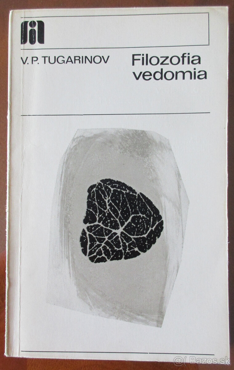 Filozofia vedomia (súčasné problémy)- V.P. Tugarinov Predám