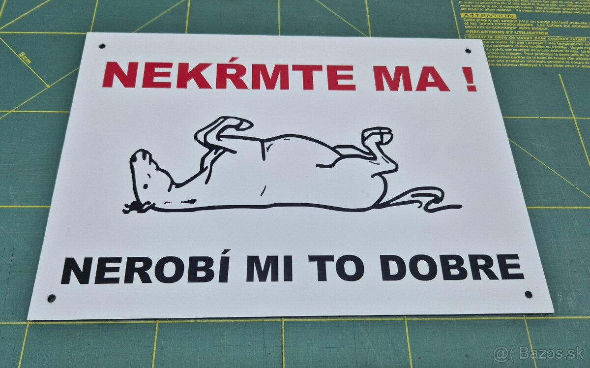 Tabuľka - Nekŕmte ma