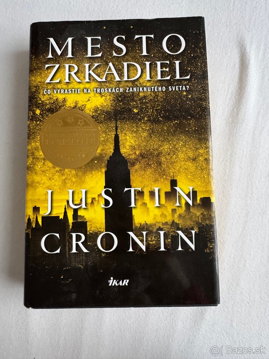 Justin Cronin - Mesto Zrkadiel (3. časť trilógie)