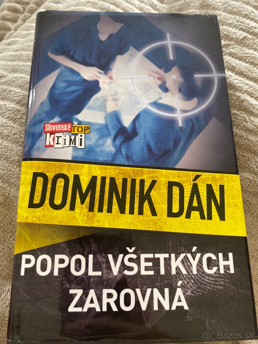 Dominik Dán /Popol všetkých zarovná/