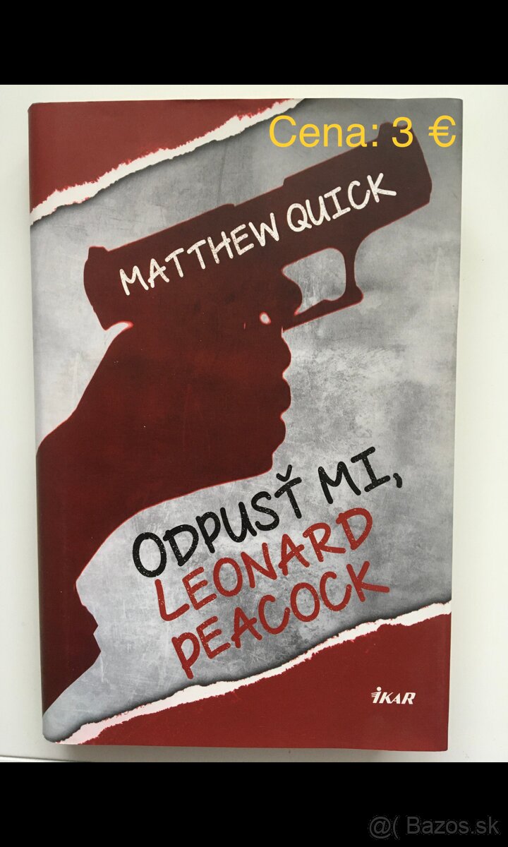 Matthew Quick - Odpusť mi, Leonard Peacock