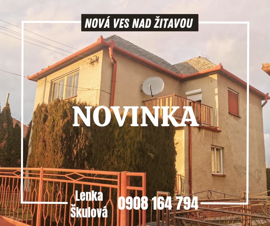 Rodinný dom s garážou Nová Ves nad Žitavou