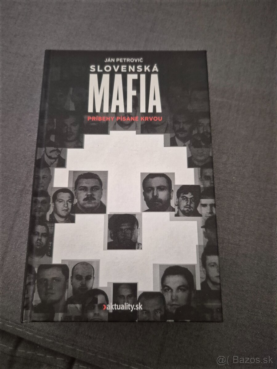 Kniha Mafia o Slovenskej mafii na Slovensku o 90 rokov top s