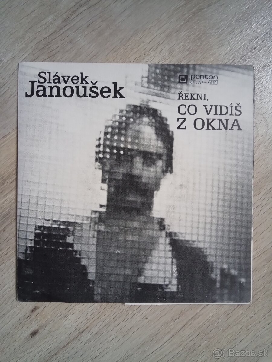 Slávek Janoušek - Řekni, co vidíš z okna - SP