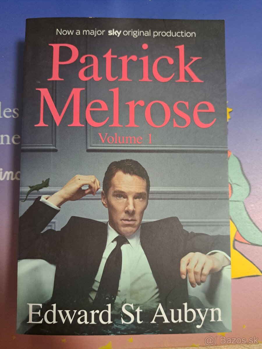 Edward St Aubyn Partick Melrose Volume 1