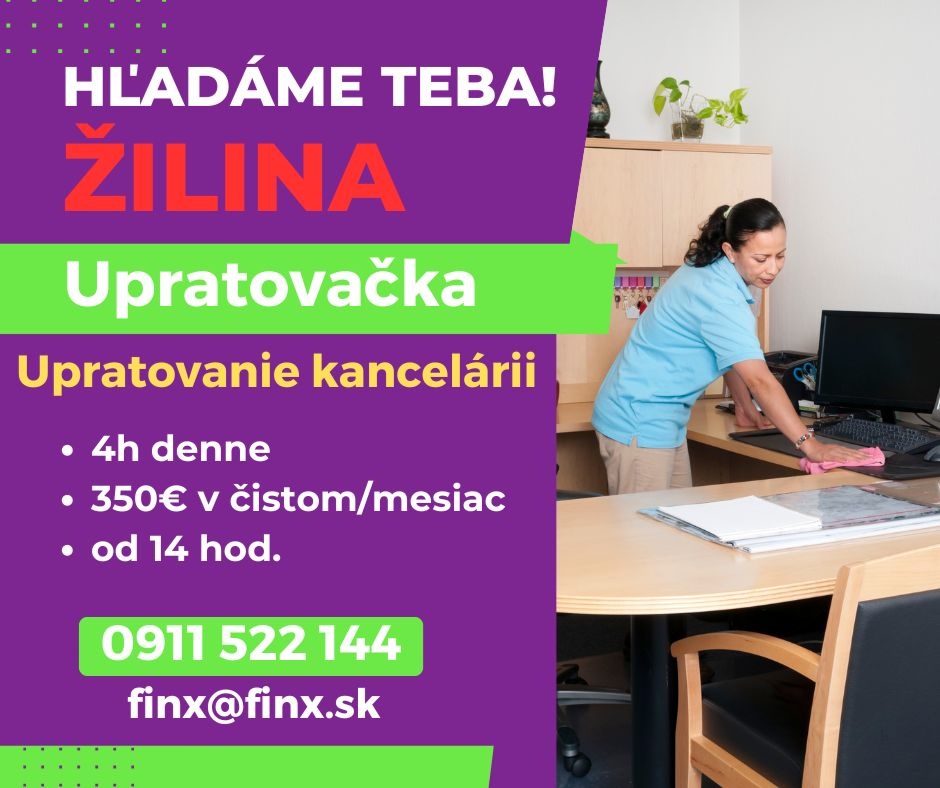 Hľadáme upratovačku kancelárie Žilina 4h