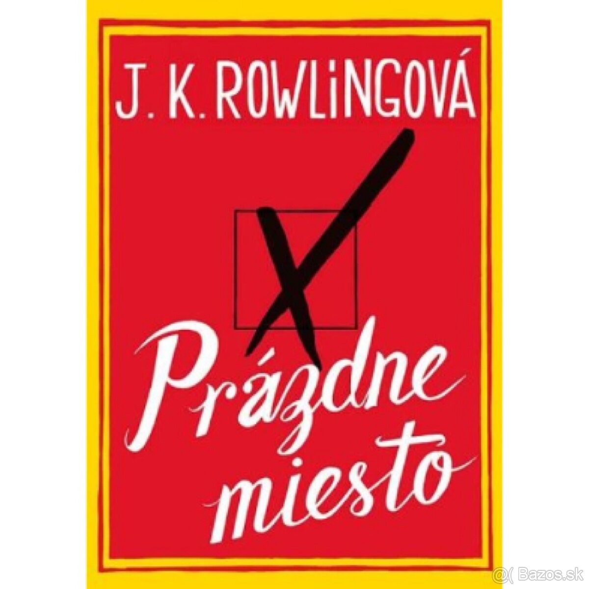 Prázdne miesto J K Rowlingová