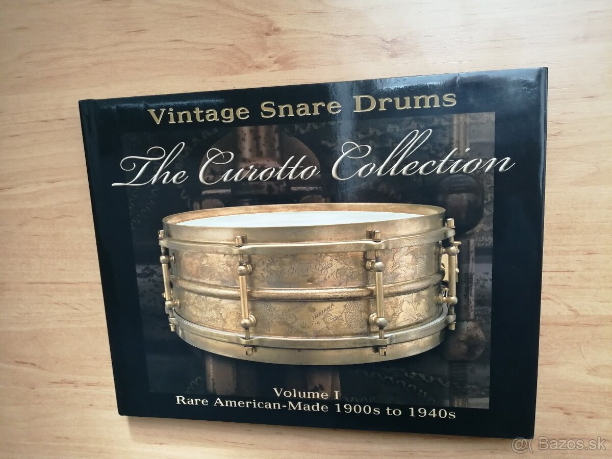 Predám knihu Vintage Snare Drums The Curotto Collection Volu