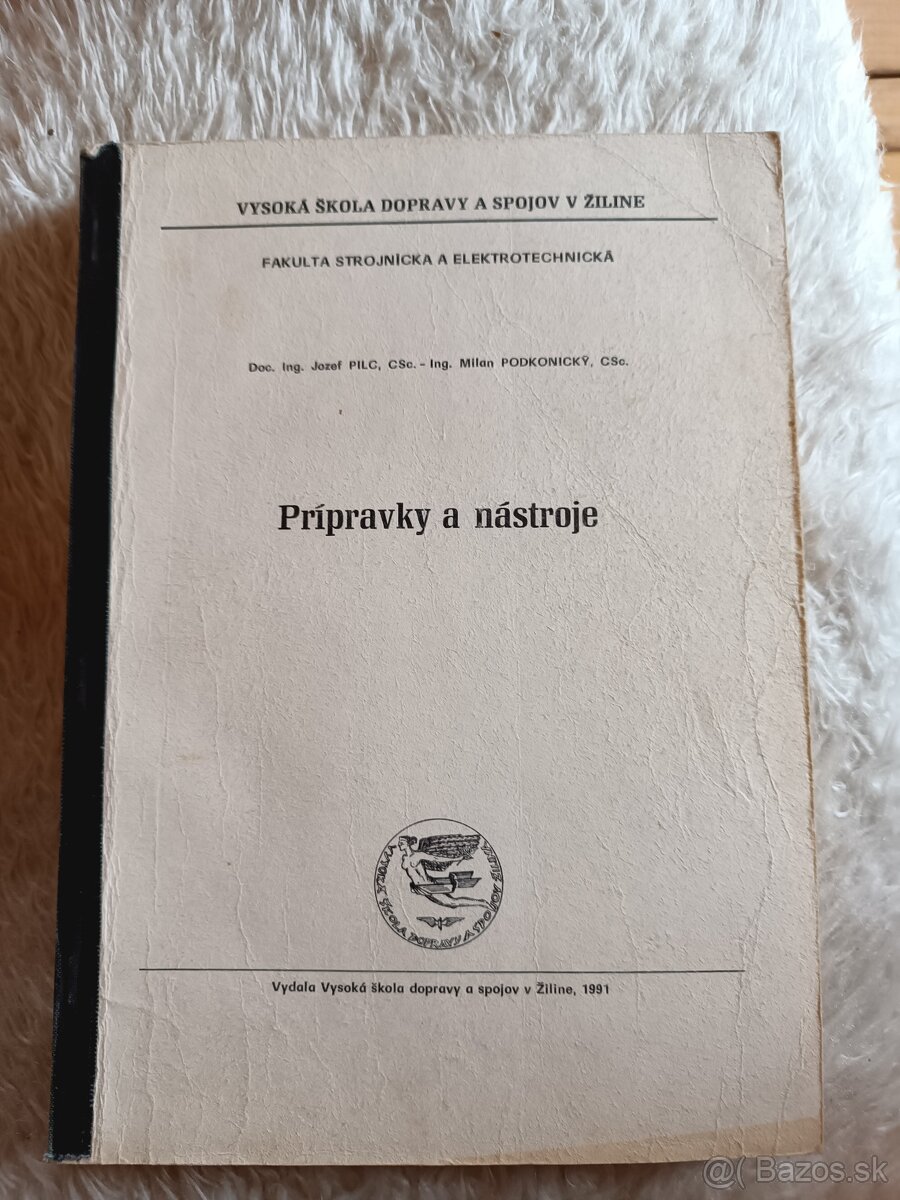 Skriptá „Prípravky a nástroje“   1991