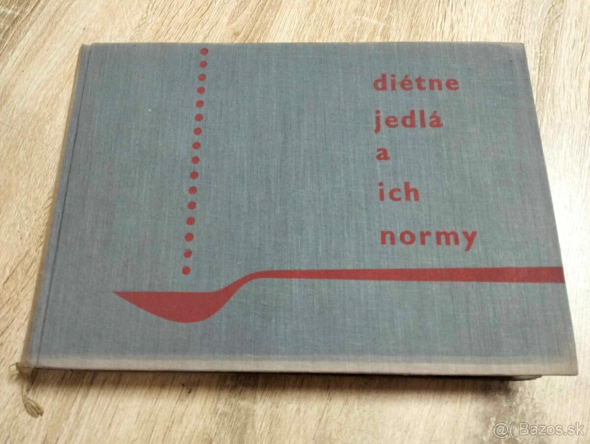 Diétne jedlá a ich normy--1961--1.vydanie--jazyk slovenský--