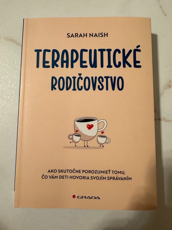 Terapeutické rodičovstvo - Sarah Naish