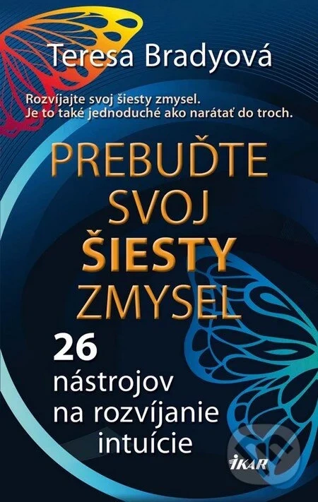 Prebuďte svoj šiesty zmysel