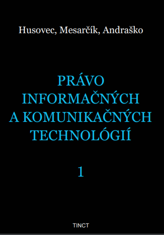 Právo informačných a komunikačných technológii 1. diel