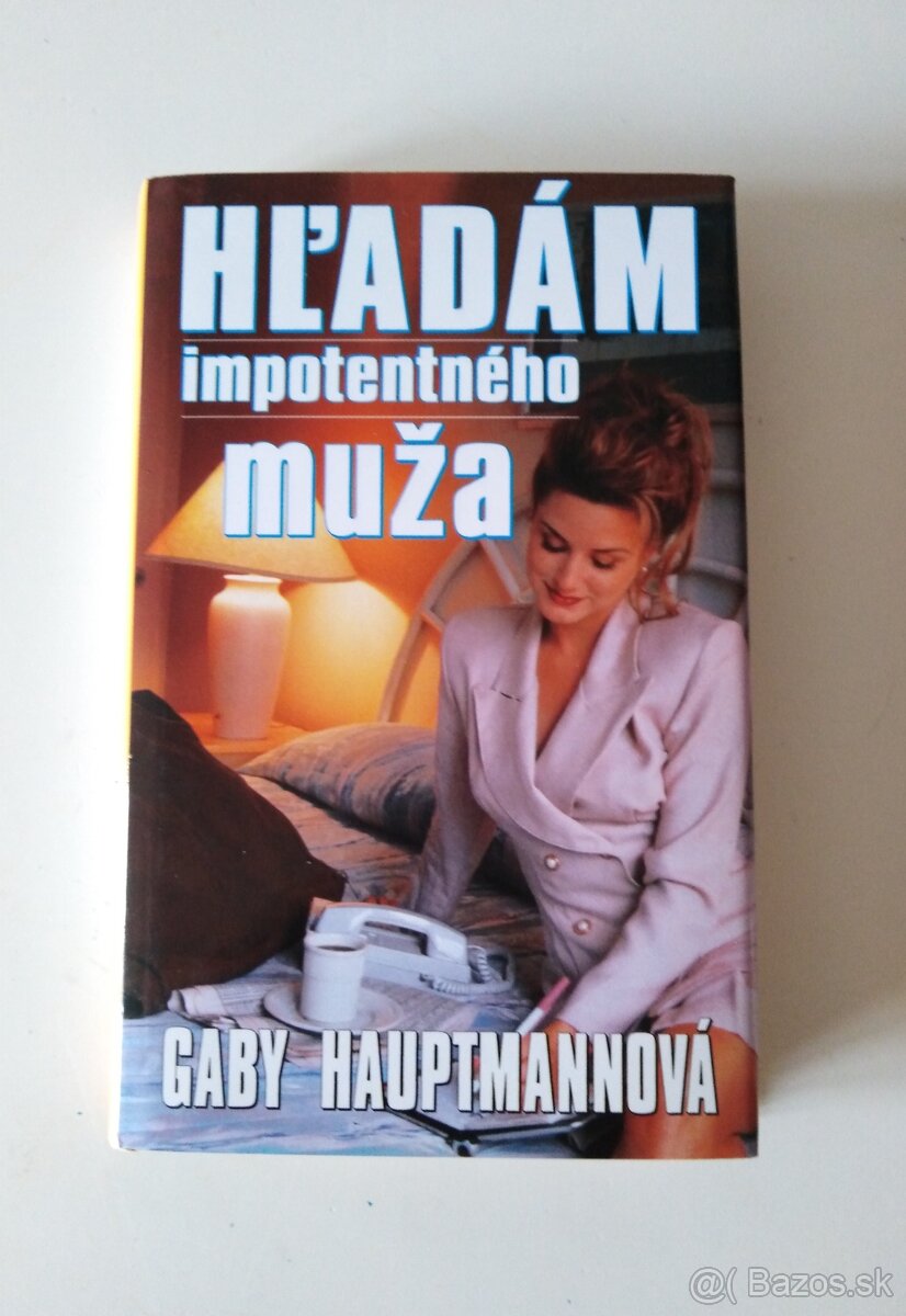 Kniha - Hľadám impotentného muža - Gaby Hauptmannová