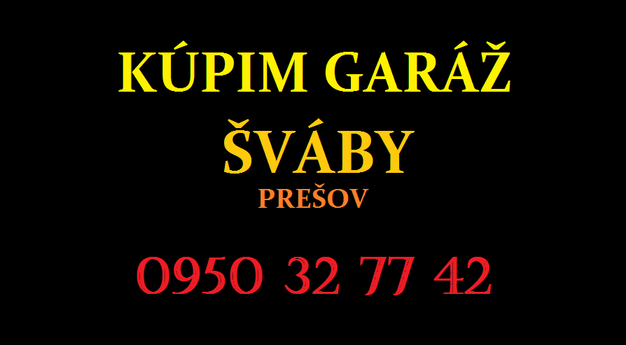 ⭐️ HĽADÁM GARÁŽ - Prešov ŠVÁBY ⭐️