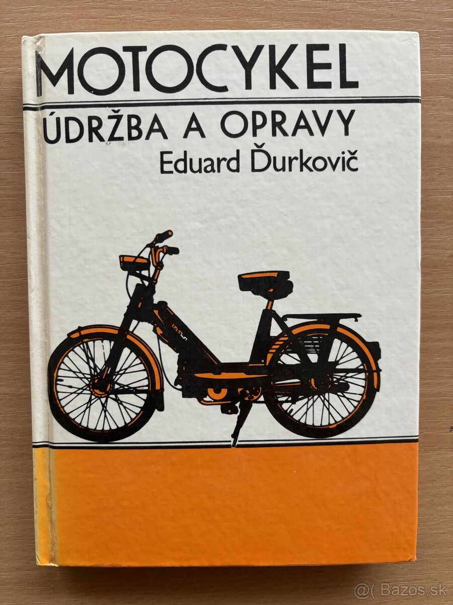 Kniha MOTOCYKEL údržba a opravy Eduard Ďurkovič