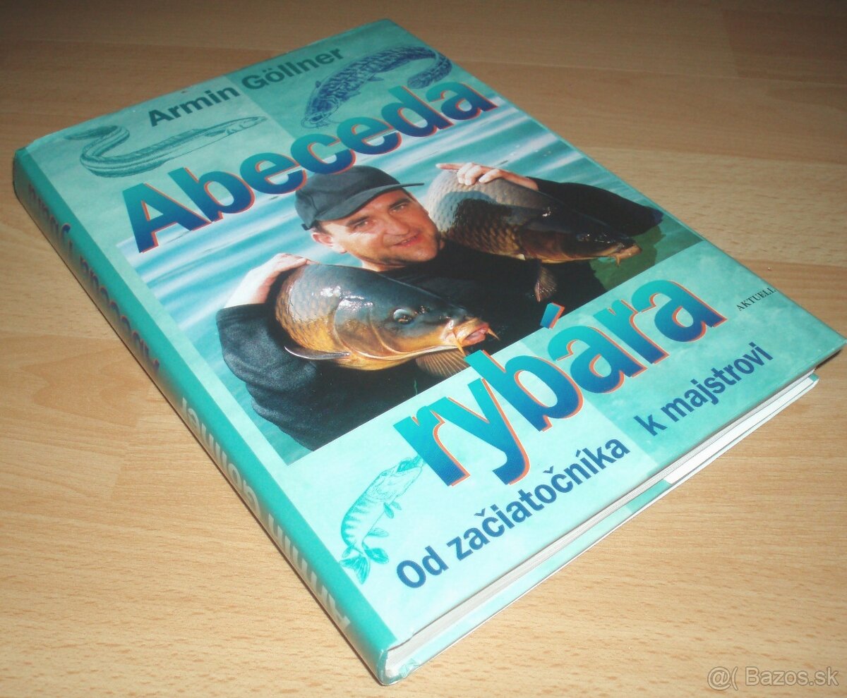 Abeceda rybára – Od začiatočníka k majstrovi