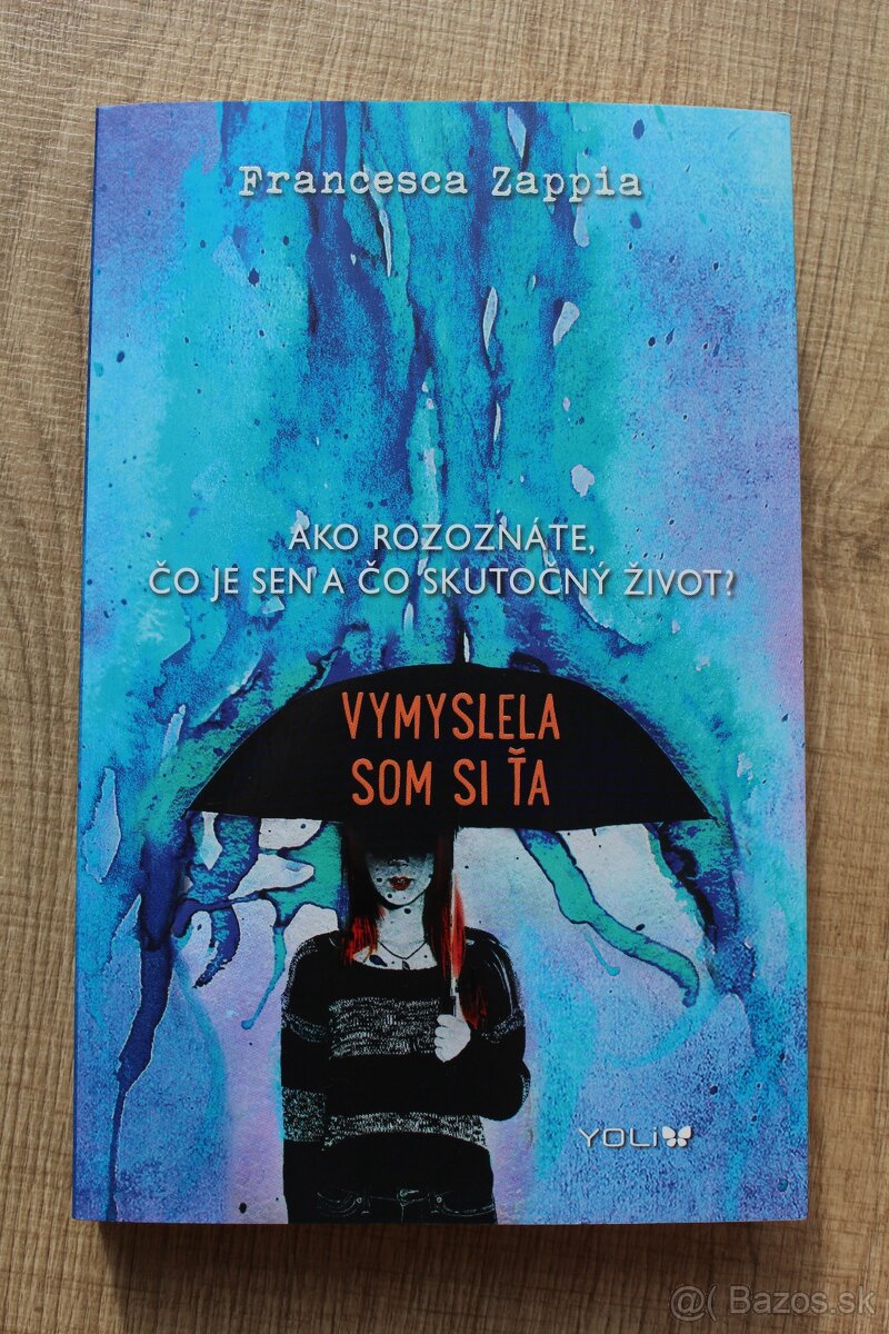 Francesca Zappia - Vymyslela som si ťa