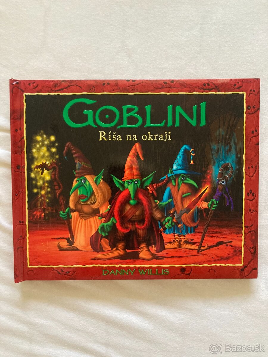 Goblini - Ríša na okraji (Danny Willis)