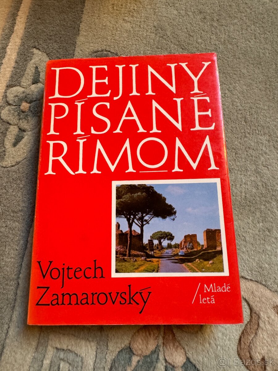 Dejiny písané Rímom, Vojtech Zamarovský