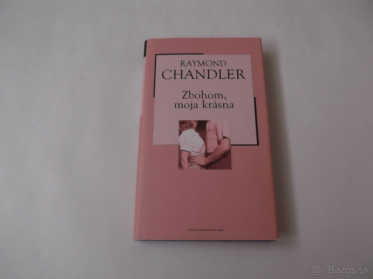 Raymond Chandler-Zbohom moja krásna