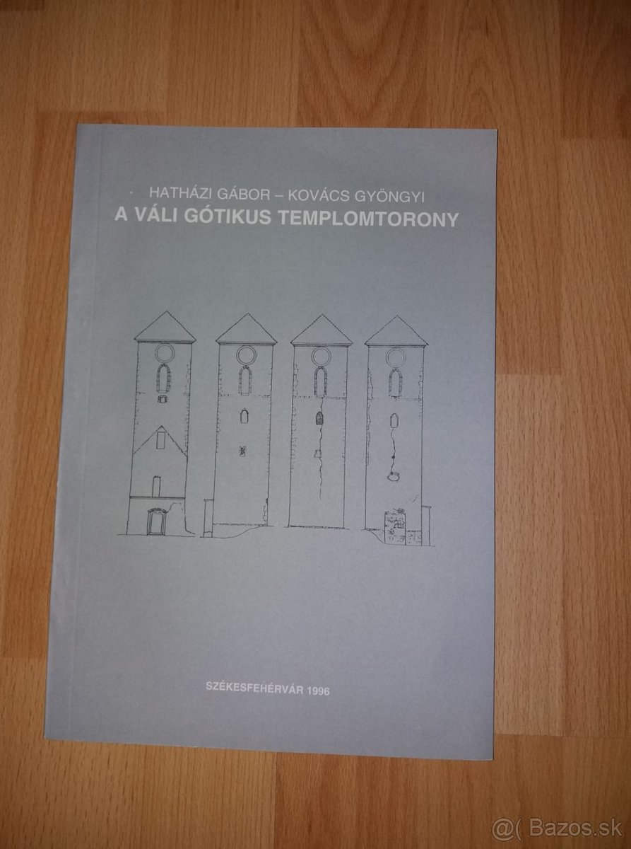 A Váli gótikus templomtorony