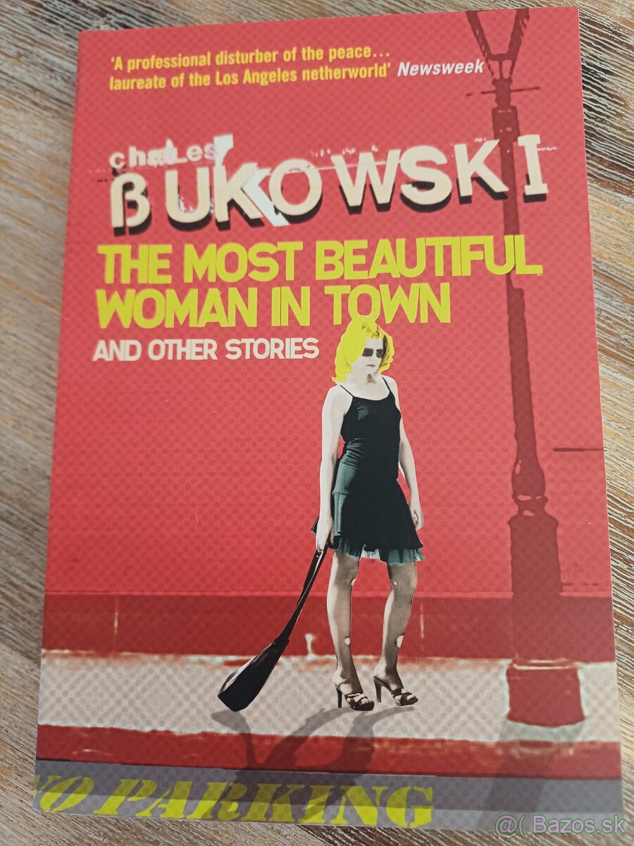 Charles Bukowski - The most beautiful woman in town