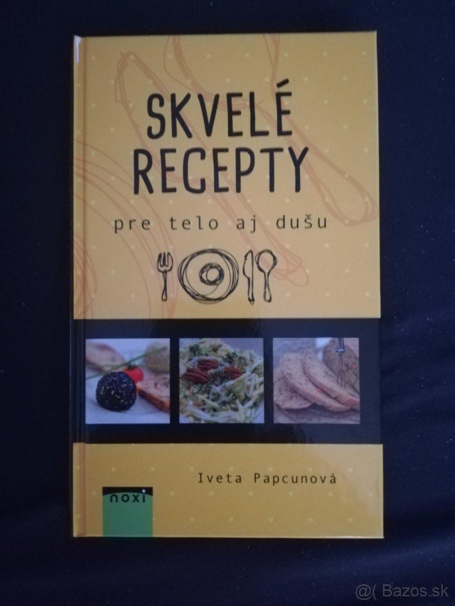 Skvelé recepty pre telo a dušu