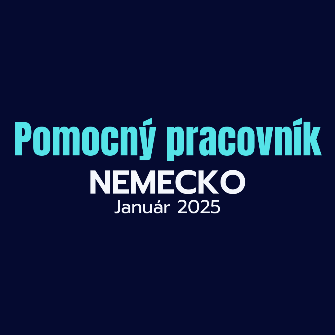 Pomocný pracovník Nemecko - JANUÁR 2025