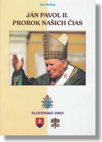 Ján Pavol II - Prorok nasich cias